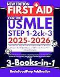 First Aid for the USMLE Step 1, 2 ck, and 3 2025-2026: The Ultimate All-in-One Medical Prep to Master the Exam, Conquer It with Confidence, and Discover Proven Test-Taking Strategies