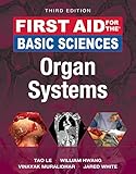 First Aid for the Basic Sciences: Organ Systems, Third Edition (First Aid Series)