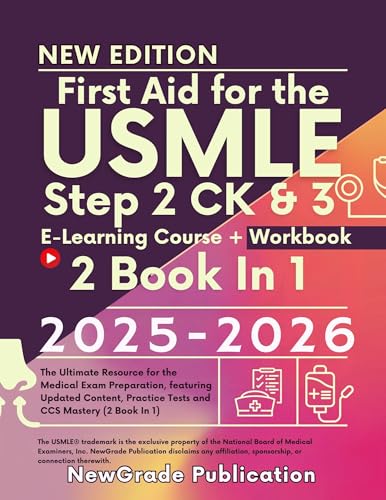 First Aid for the USMLE Step 2 CK & 3 2025-2026: The Ultimate Resource for the Medical Exam Preparation, featuring Updated Content, Practice Tests and CCS Mastery (2 Book In 1)