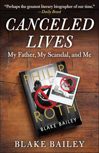 Canceled Lives: My Father, My Scandal, and Me